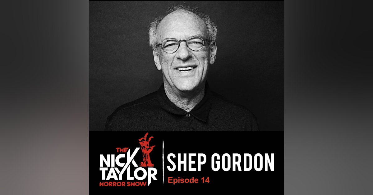 The Wisdom of Shep Gordon [Episode 14]