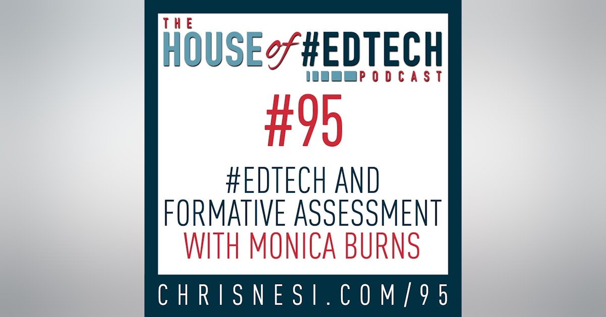 #EdTech and Formative Assessment with Monica Burns - HoET095