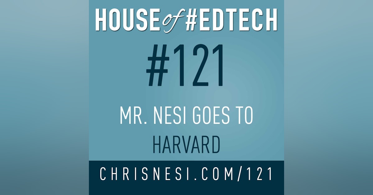 Mr. Nesi Goes to Harvard - HoET121