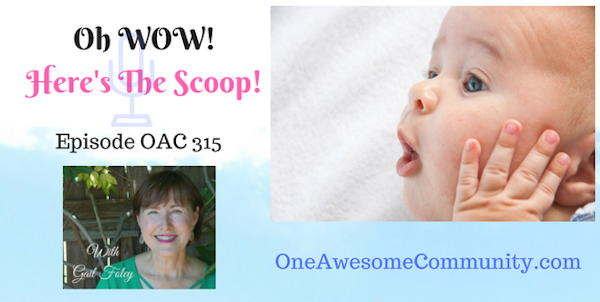 OAC 315 Oh WOW!  Here's The Scoop!