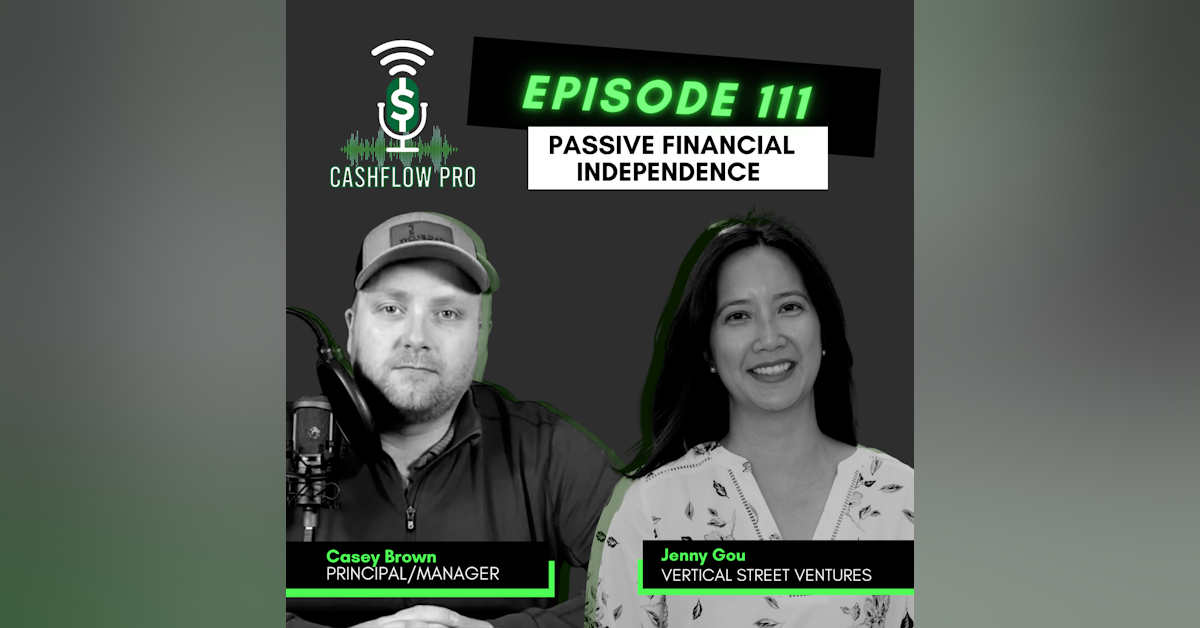 Passive Financial Independence with Jenny Gou