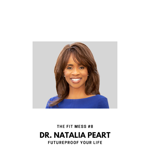 How to Futureproof Your Life with Dr. Natalia Peart Image