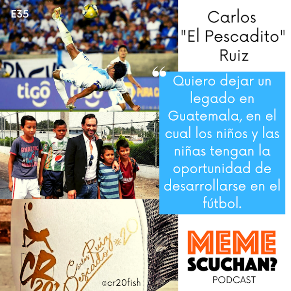 E35 | CR20 | Carlos "El Pescadito" Ruiz Image