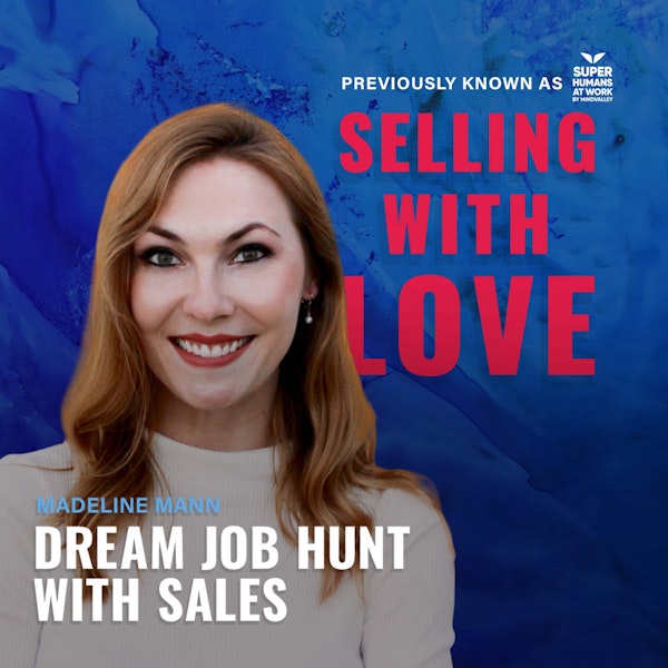 Dream Job Hunt with Sales - Madeline Mann Image