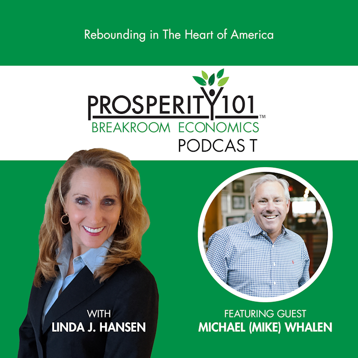Rebounding in The Heart of America – with Michael (Mike) Whalen [Ep. 21]