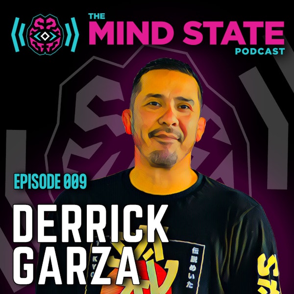 009 - Derrick Garza on Life, Therapy, and Jiu-jitsu Image