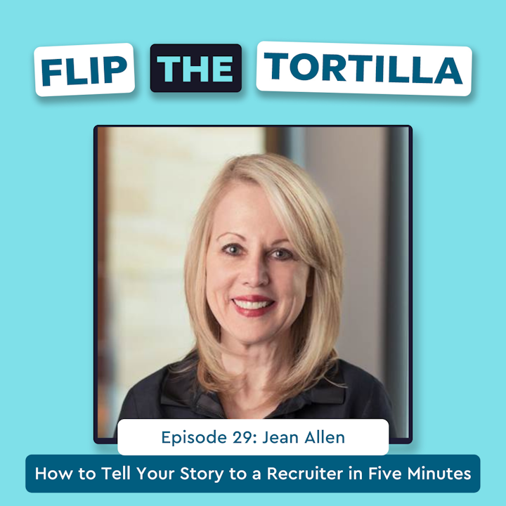 Episode 29: How to Tell Your Story to a Recruiter in Five Minutes