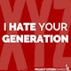 I Hate Your Generation Album Art