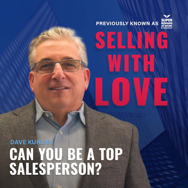Can YOU be a top salesperson? - David Kurlan Image