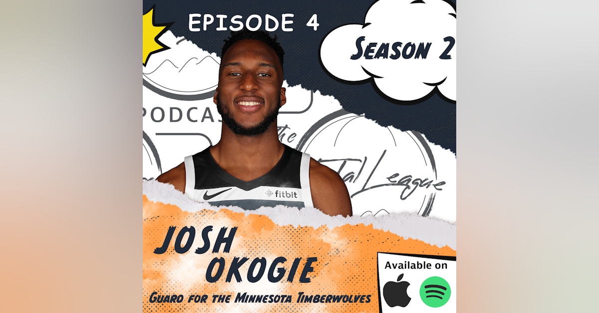 Josh Okogie| Social/Political Change| Nigerian National Basketball Team| League Fits