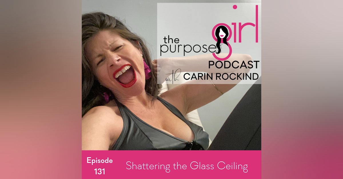 131 Shattering the Glass Ceiling