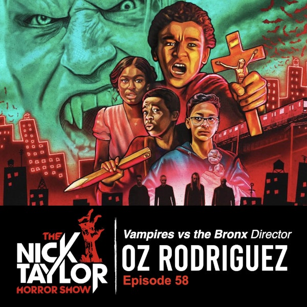 VAMPIRES VS THE BRONX Director, Oz Rodriguez [Episode 58] Image
