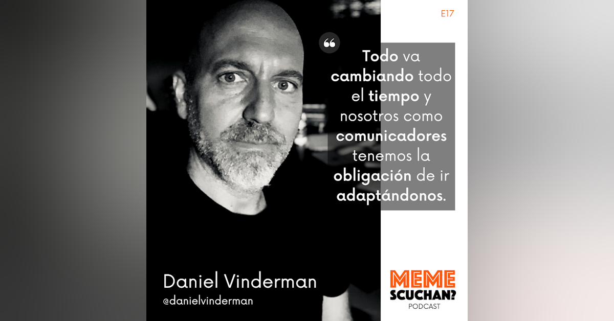 E17 | El Músico Publicista | Daniel Vinderman
