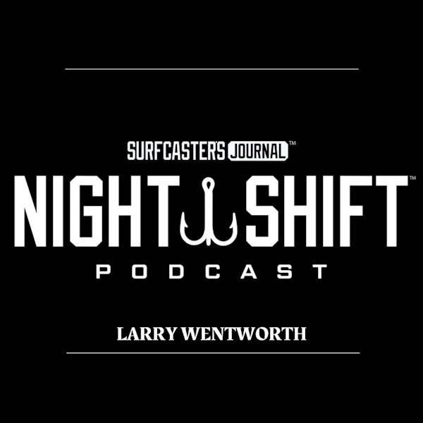 Night Shift Podcast - Larry Wentworth Image