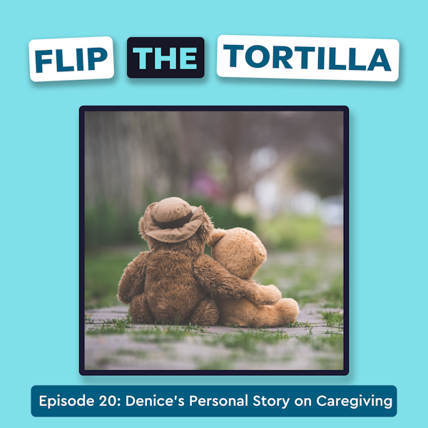 Episode 20: Denice's Personal Story on Caregiving Image