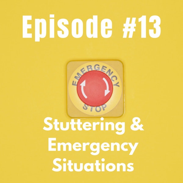 Stuttering & Emergency Situations Image