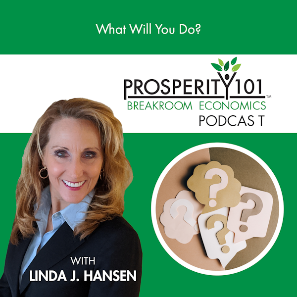 What Will You Do? – with Linda J. Hansen [Ep.89]
