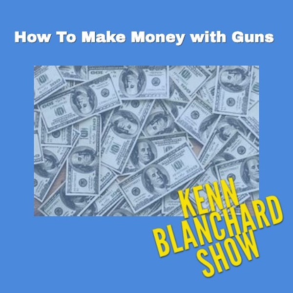 How To Make Money with Guns | Episode 14 Image