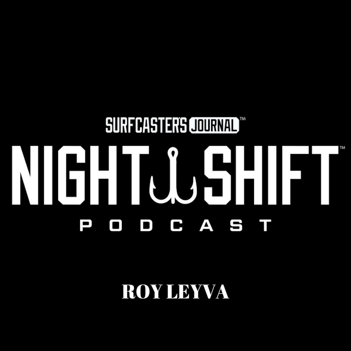 Night Shift podcast - Roy Leyva