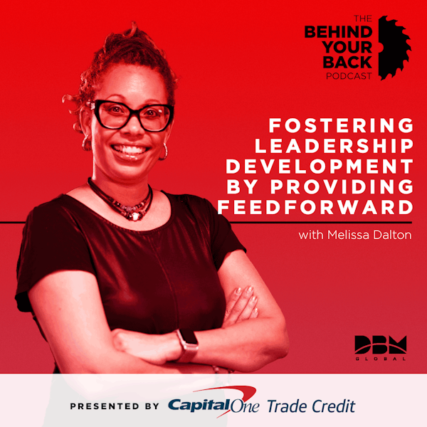 243 :: Fostering Leadership Development By Providing Feedforward with Melissa Dalton of DBM Global Image