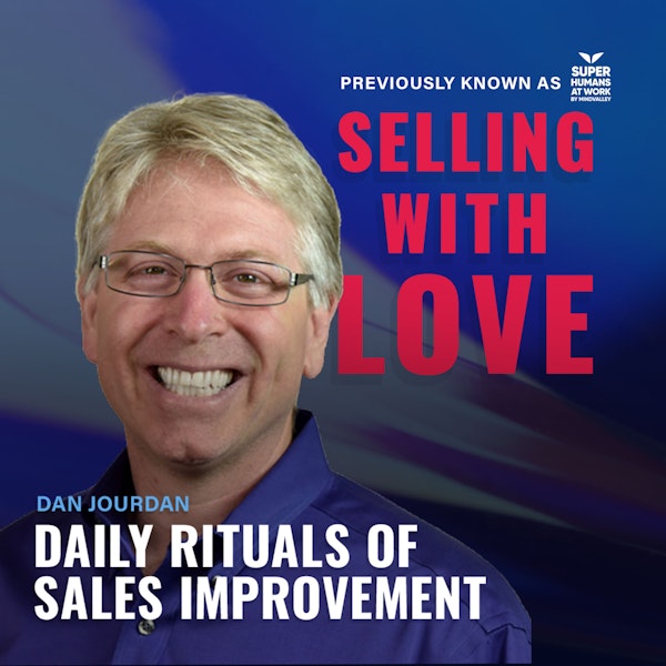 Daily rituals of Sales Improvement  - @DanJourdan (aka The Deej) Image