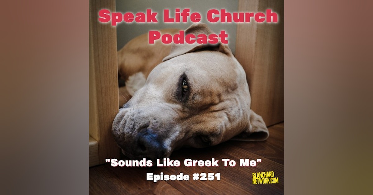 Sounds Like Greek To Me - Episode 251