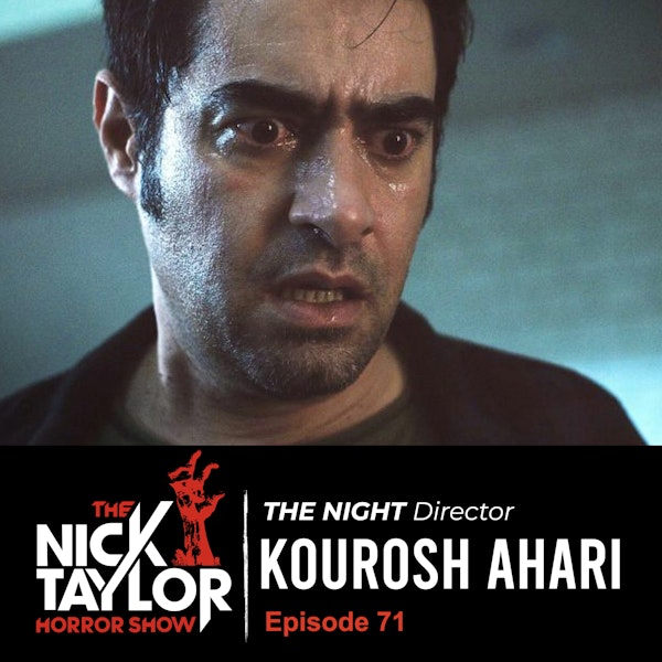 THE NIGHT Director, Kourosh Ahari (Episode 71) Image