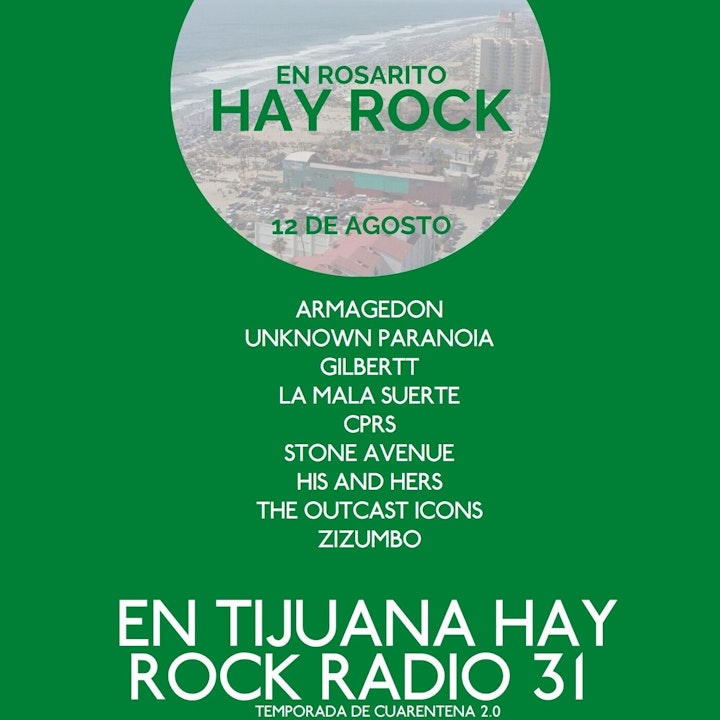 En Tijuana Hay Rock Radio - Temporada De Cuarentena 2.0 - 31: En Rosarito Hay Rock
