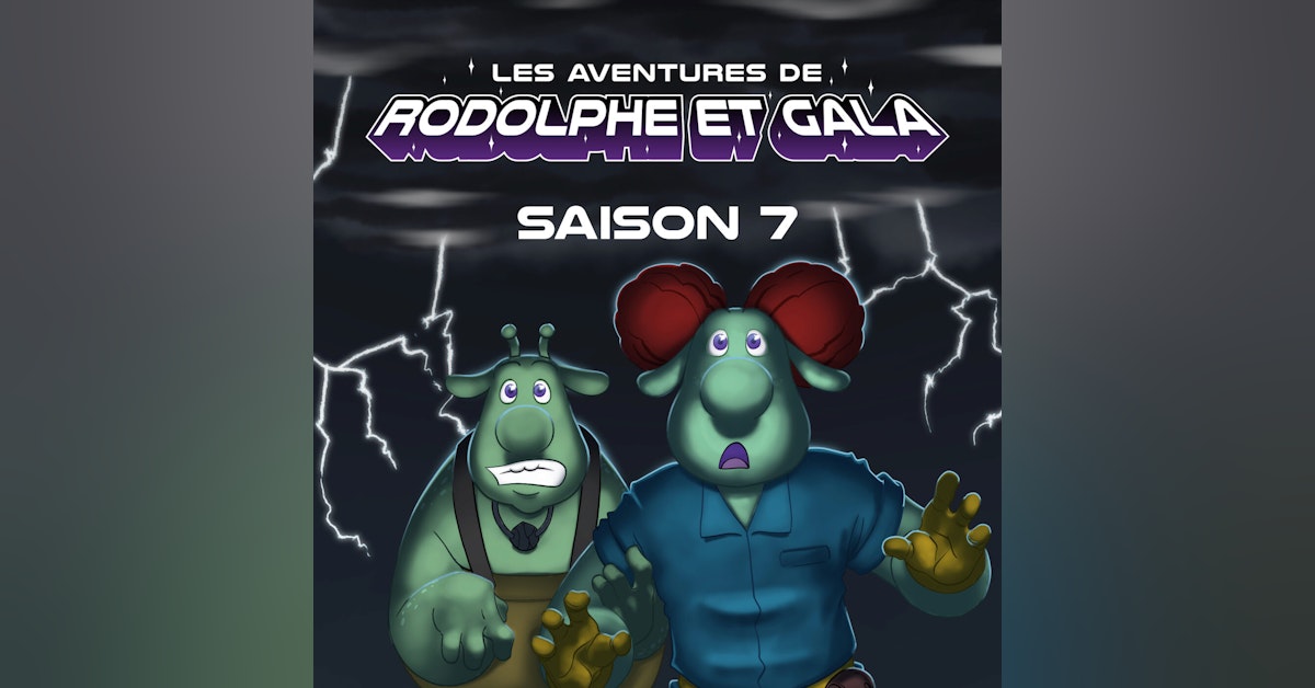 [TRAILER] Les Aventures de Rodolphe et Gala - Saison 7