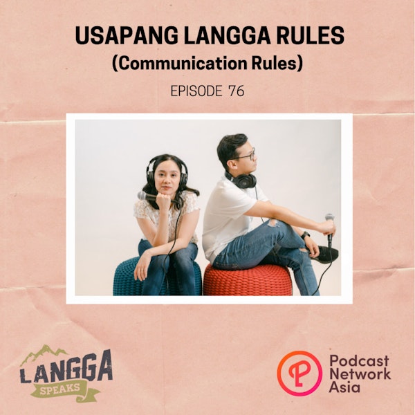 LSP 76: Usapang Langga Rules (Communication Rules) Image