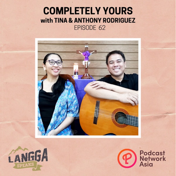LSP 62: Completely Yours with Tina & Anthony Rodriguez Image