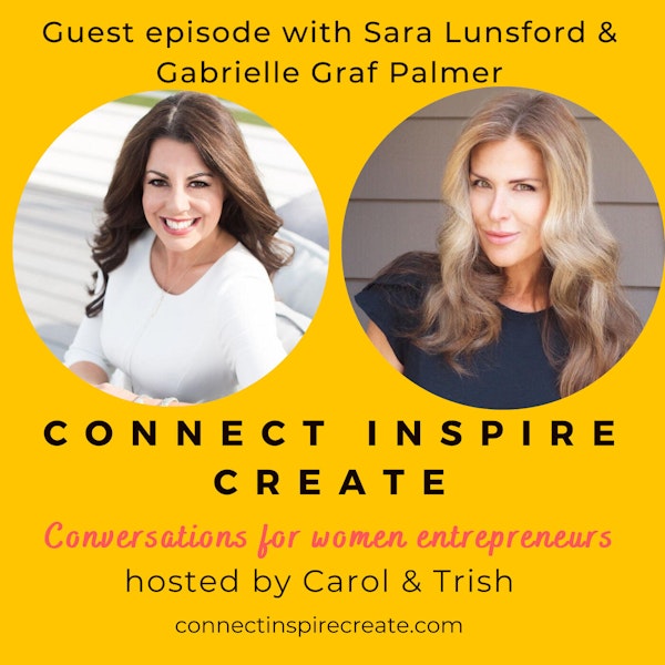 #29 Should I go into Business with my Best Friend? with Gabrielle Graf Palmer & Sara Lunsford