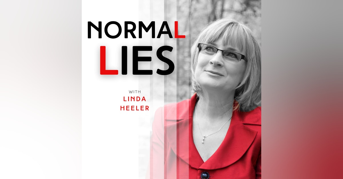 Episode 1- What are "Normal Lies?" & 10 Principles to Break up Yours