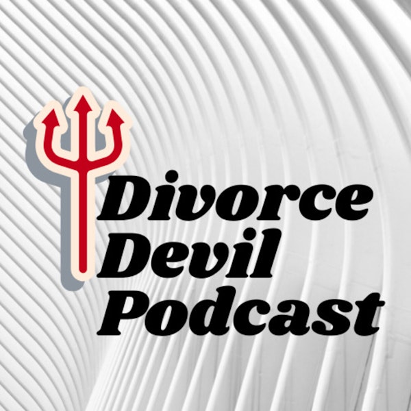 Divorce Devil Podcast 060: Don’t listen to all the haters and be careful of what advice you listen to and accept. Image