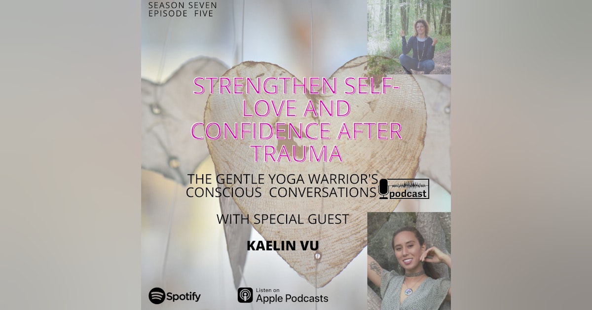 Strengthen Self-love and Confidence After Trauma