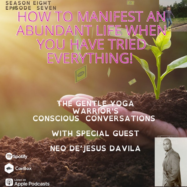 How To Manifest An Abundant Life When You Have Tried Everything! Image