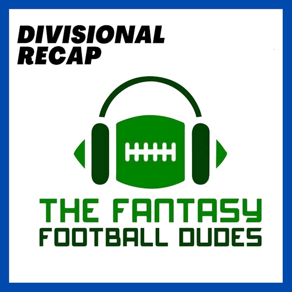 Divisional Recap + Rodgers, Brady & Overtime