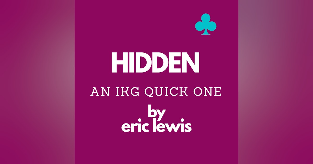 IKG Quick One - Hidden
