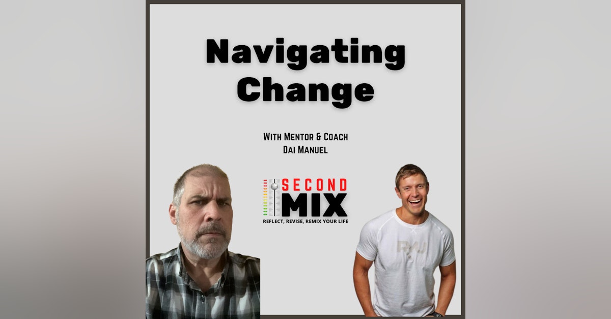 Dai Manuel - Navigating Change
