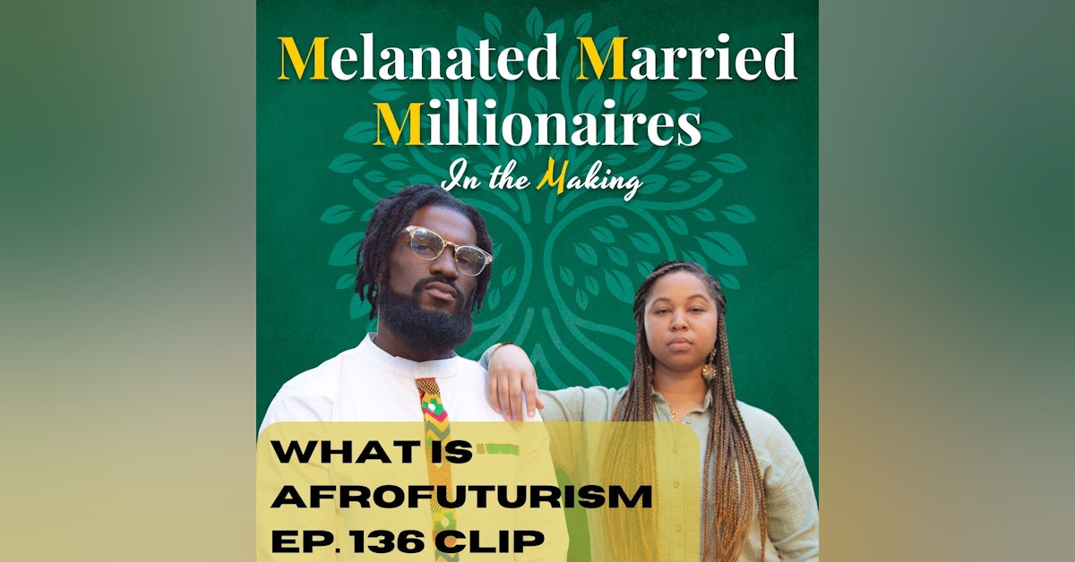 Afrofuturism and Imagination | The M4 Show Ep. 136 Clip