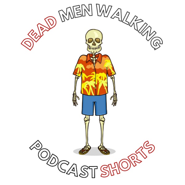 Dead Men Walking Podcast Shorts: Contentment