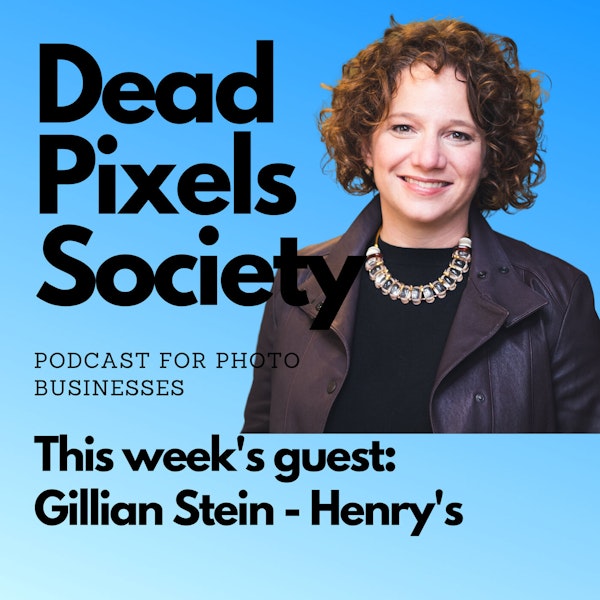 Managing personal and professional challenges, with Gillian Stein, CEO, Henry's Image
