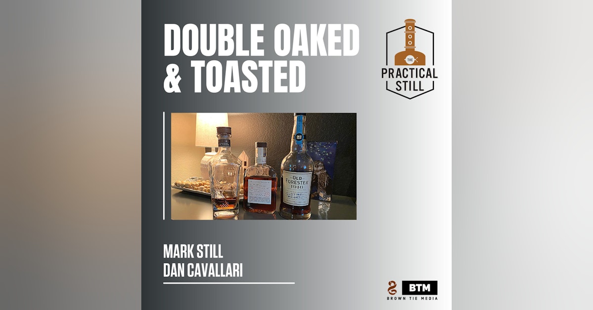 Double Oaked and Toasted Whiskey - It won't save bad bourbon but it can sometimes make for interesting whiskeys