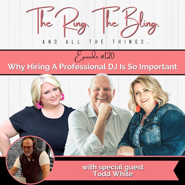 Why Hiring A Professional DJ Is So Important with Todd White Image