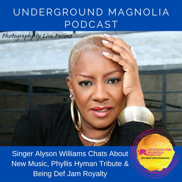Singer Alyson Williams Chats About New Music, Phyllis Hyman Tribute & Being Def Jam Royalty Image