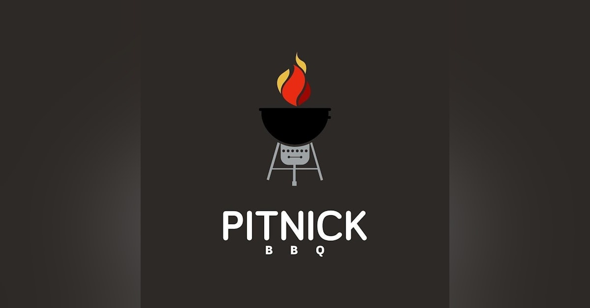 Episode 8 - PITNICK BBQ