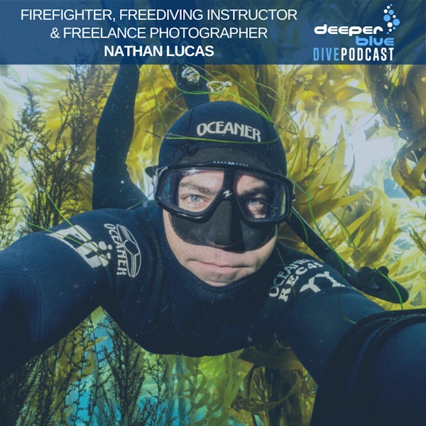 Firefighter and Freediver Nathan Lucas on how fire shapes water, and Sophie Morgan on the best free underwater film school in the world. Image