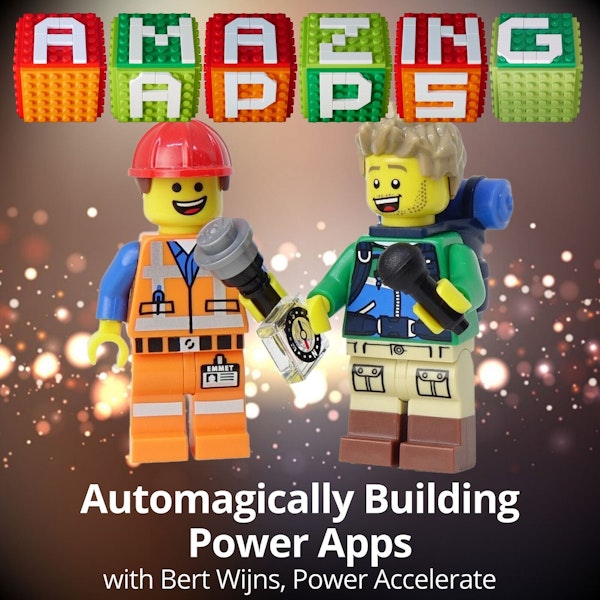 Automagically Building Power Apps with Bert Wijns, Power Accelerate