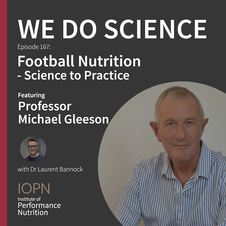 "Football Nutrition: Science to Practice" with Professor Michael Gleeson