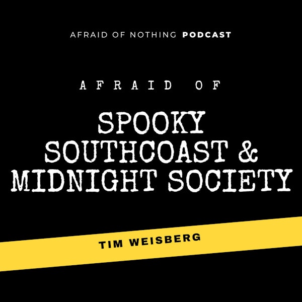 Afraid of Spooky Southcoast and Midnight Society Image